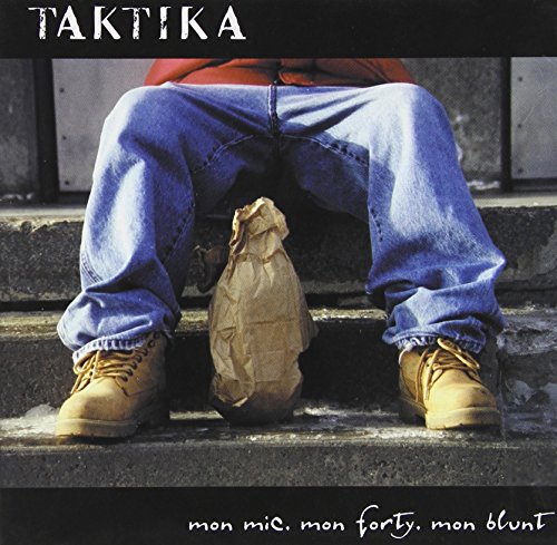 Taktika / My Pic, My Forty, My Blunt - CD (Used)