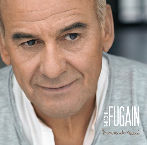 Michel Fugain / Bravo et merci - CD (Used)