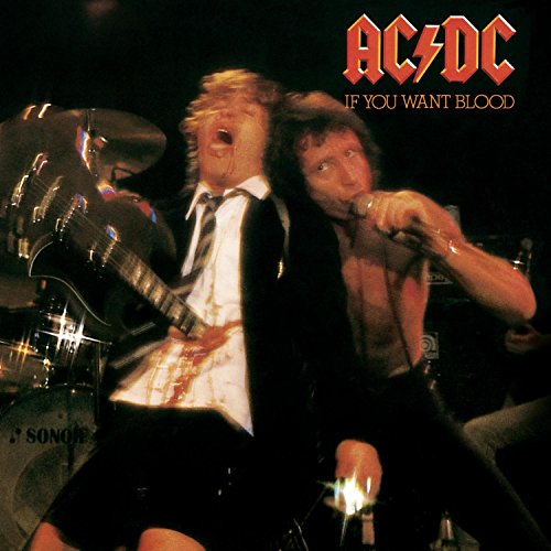 AC/DC / If You Want Blood You&