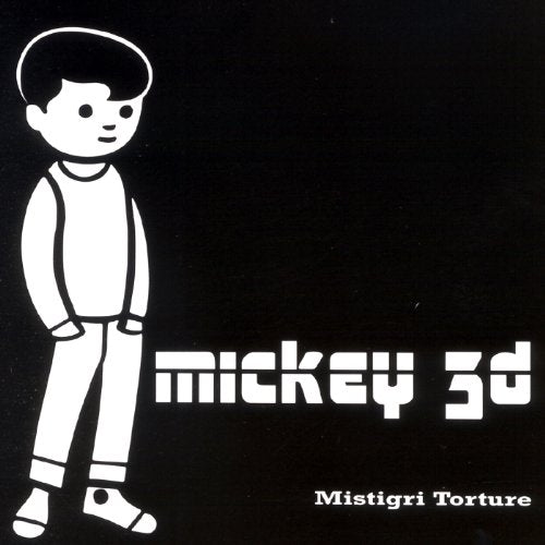 Mickey 3D / Mistigri Torture - CD (Used)