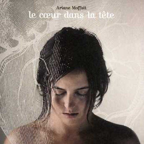 Ariane Moffatt / Le coeur dans la tête - CD (Used)