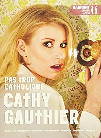 Cathy Gauthier / Not Too Catholic - DVD
