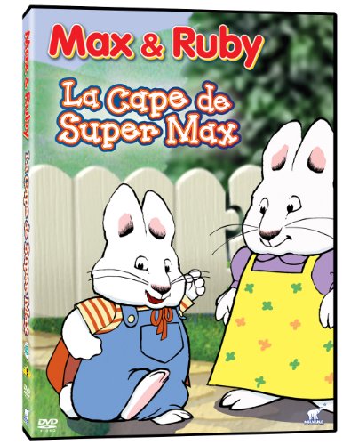 Max and Ruby La cape de Super Max (Version française)