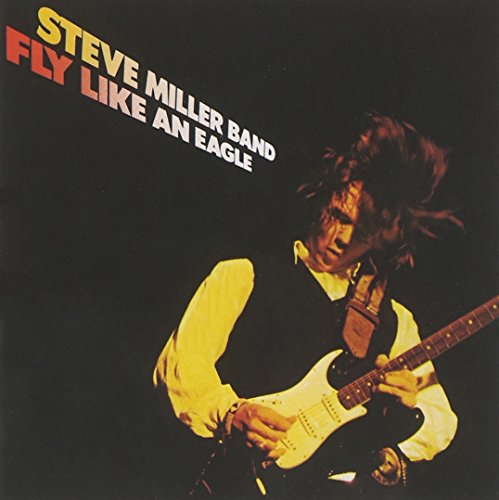 Steve Miller Band / Fly Like An Eagle - CD (Used)