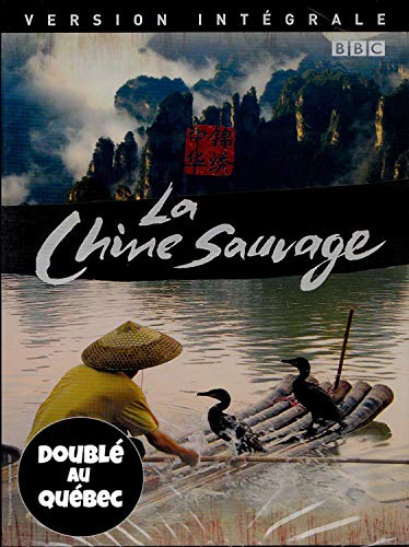 La Chine Sauvage: Version Intégrale (Only French Version - No English Options) 2008 (Widescreen) Doublé au Québec