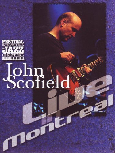 SCOFIELD;JOHN 1992: LIVE IN MONTREAL