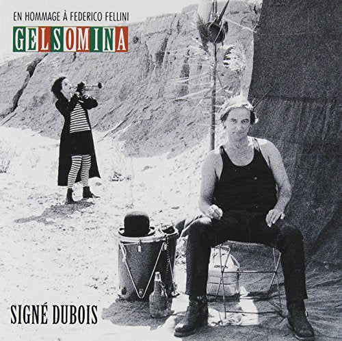 Claude Dubois / Gelsomina: Signe Dubois - CD (Used)