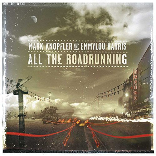 Mark Knopfler & Emmylou Harris / All The Roadrunning - CD (Used)