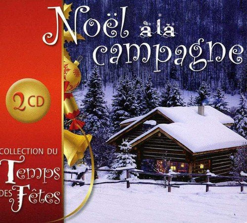 Noel A La Campagne