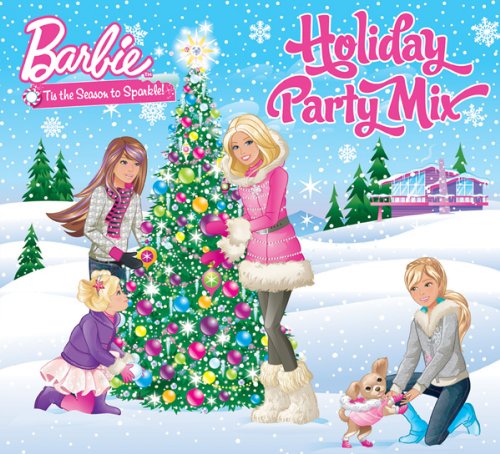 Soundtrack / Barbie: Holiday Party Mix - CD (Used)