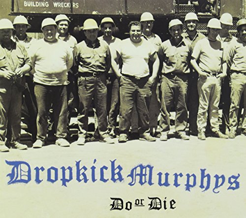 Dropkick Murphys / Do Or Die - CD (Used)