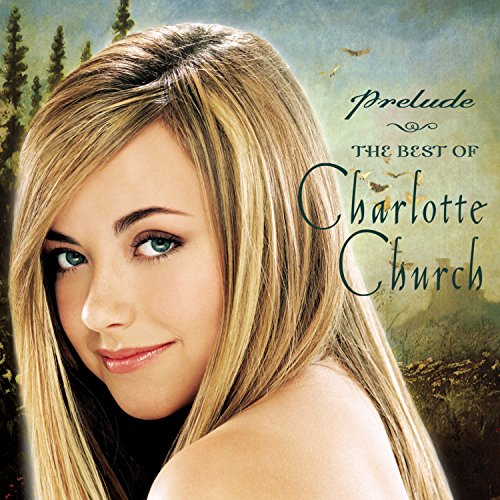 Charlotte Church / Prelude: The Best Of - CD (Used)