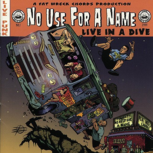 No Use For A Name / Live In A Dive - CD (Used)