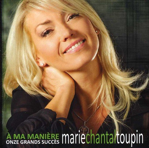 Marie-Chantal Toupin / In My Way: 11 Great Hits - CD (Used)