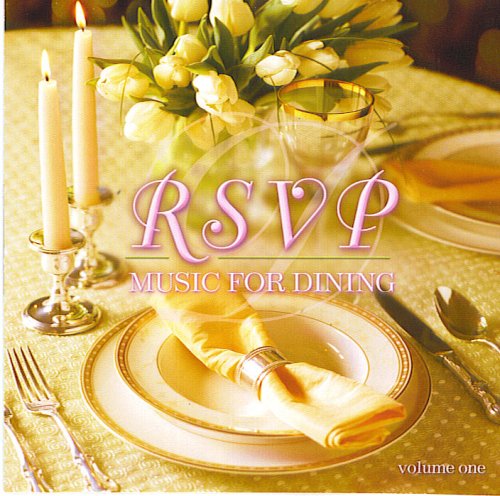 RSVP: Music For Dining Volume One