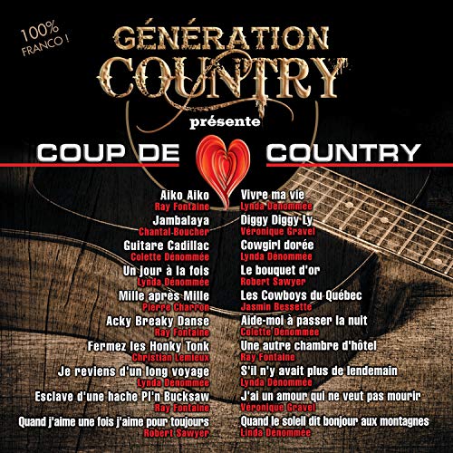 Variés / Génération country présente Coup de cœur country - CD