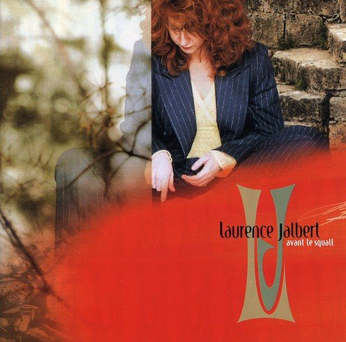 Laurence Jalbert / Avant le squall - CD (Used)