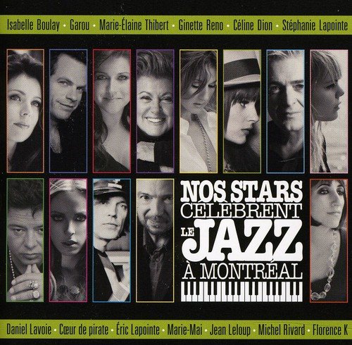 Variés / Nos Stars Celebrent Le Jazz A Montreal - CD (Used)