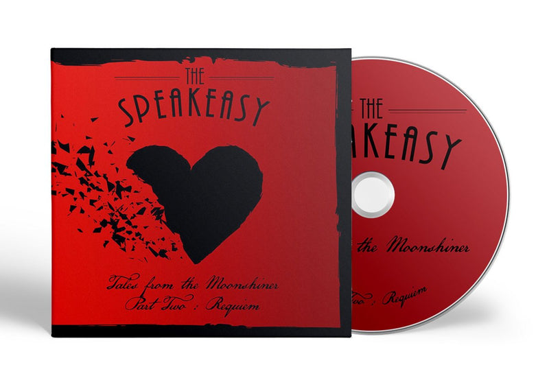 The Speakeasy / Tales from the Moonshiner - Part Two: Requiem (EP) - CD