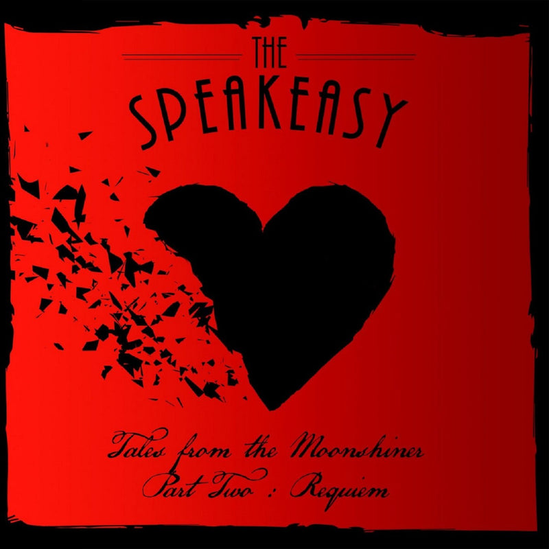 The Speakeasy / Tales from the Moonshiner - Part Two: Requiem (EP) - CD