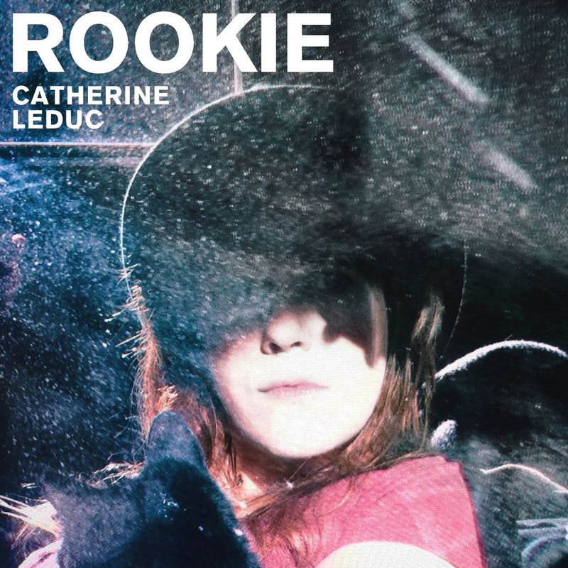 Catherine Leduc / Rookie - CD