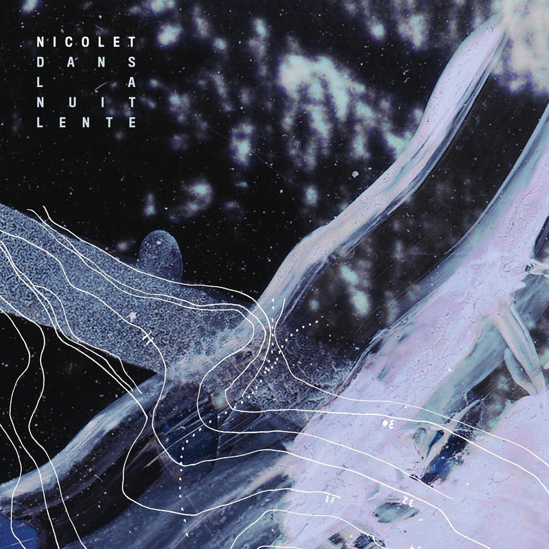 Nicolet / Dans la nuit lente - LP