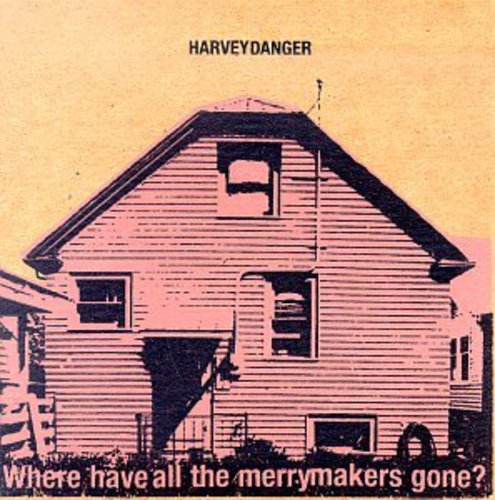 Harvey Danger / Where Have All Merrymakers Gone? - CD (Used)