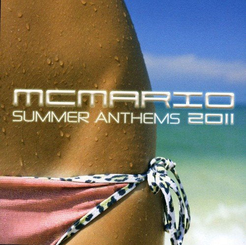 MC Mario / 2011 Summer Anthems - CD (Used)