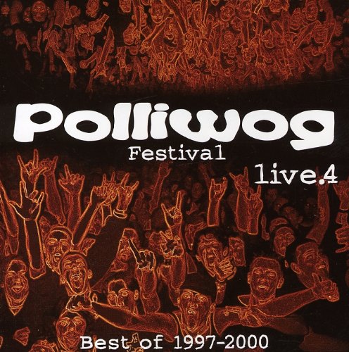 Polliwog: Festival, Vol. 4: Best of 1997-2000