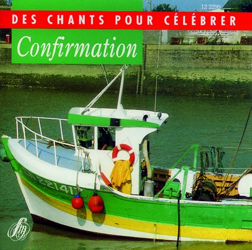 CONFIRMATION CHANTS POUR CLBRER