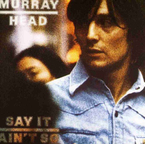 Murray Head / Say It Ain&