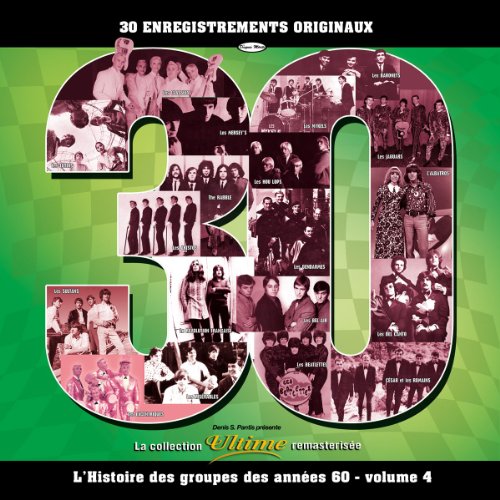 Vol. 4-Histoire Des Groupes Des Annees 60