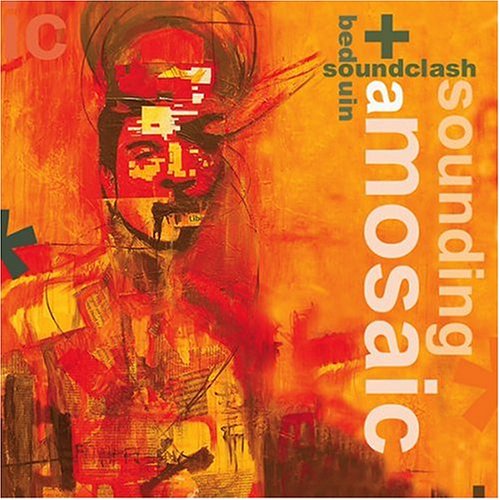 Bedouin Soundclash / Sounding A Mosaic - CD (Used)