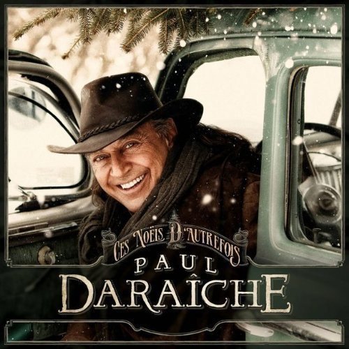 Paul Daraiche / Those Christmases of Yesteryear - CD (Used)