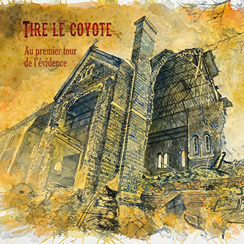 Tire le Coyote / In the first round of evidence - CD