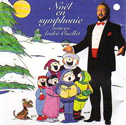 CHRISTMAS IN SUMPHONIE SINGING BY ANDRE OUELLET [Audio CD]