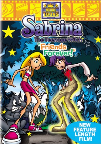 Sabrina the Teenage Witch: Friends Forever!