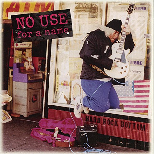 No Use For A Name / Hard Rock Bottom - CD (Used)