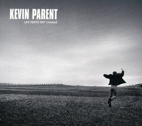 Kevin Parent / The Winds Have Changed - CD (Used)