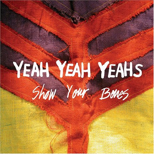 Yeah Yeah Yeahs / Show Your Bones - CD