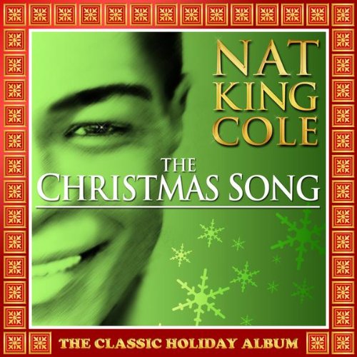 Nat King Cole / The Christmas Song - CD (Used)