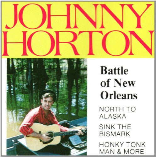 Johnny Horton / Battle of New Orleans - CD