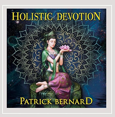 Patrick Bernard / Holistic Devotion - CD