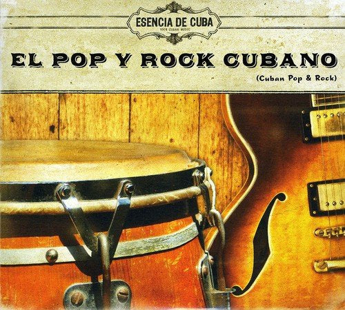 El Pop Y El Rock (Cuban Pop & Rock)