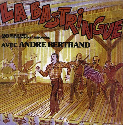 Andre Bertrand//La Bastringue