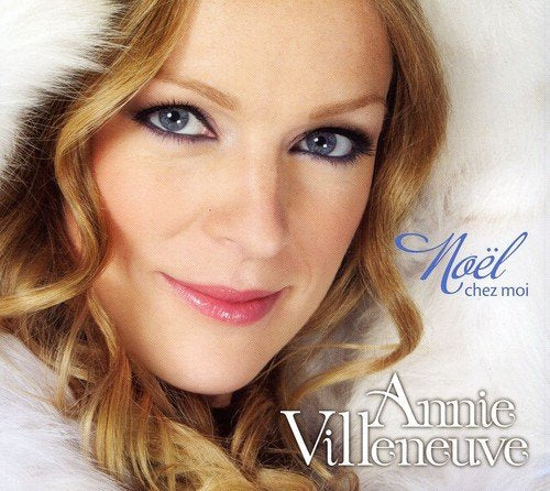 Annie Villeneuve / Noel Chez Moi - CD (Used)