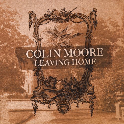 Colin Moore / Leaving Home - CD (Used)