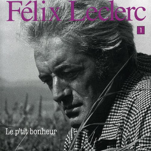 Félix Leclerc / Le P&