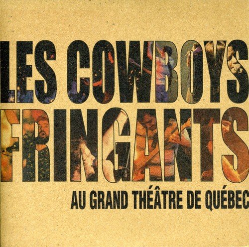 Les Cowboys Fringants / Au Grand Theatre De Quebec - CD (Used)