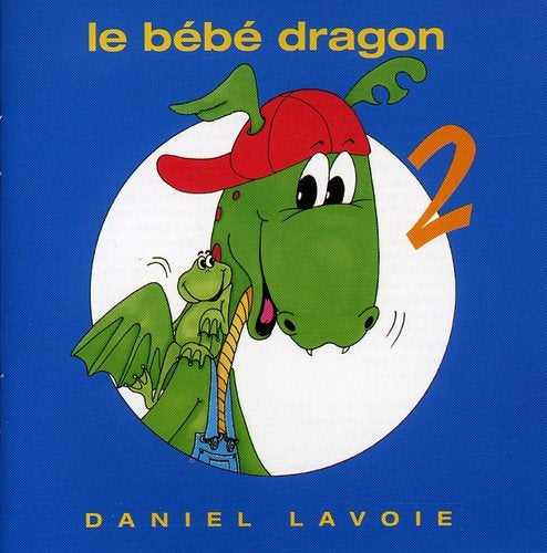 Daniel Lavoie / Bebe Dragon 2 - CD (Used)